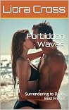 Forbidden Waves: ...