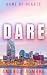 Dare (Game Of Hearts Book 2)