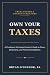 Own Your Taxes by Bryan O'Connor