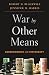 War by Other Means: Geoecon...