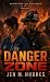 Danger Zone: Weathering the...