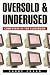Oversold and Underused: Com...