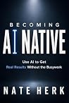 Becoming AI Nativ...