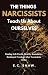 The Things Narcissists Teac...