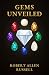 Gems Unveiled (The Unveilin...