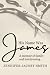 His Name Was James: A memoi...