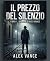 IL PREZZO DEL SILENZIO