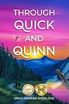 Through Quick and Quinn