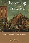 Becoming America:...