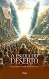 A Escola do Deser...