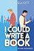 I Could Write a Book: An MM Romance