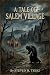 A Tale of Salem Village: A ...