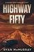 Highway Fifty: Choose Your Own Descent