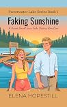 Faking Sunshine: ...