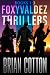 Foxy Valdez Thrillers - Boo...