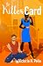 The Killer Card: A Lightning Cove Novel