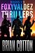 Foxy Valdez Thrillers - Boo...