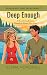 Deep Enough: A Sweet Small ...