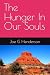 The Hunger In Our Souls
