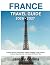 FRANCE TRAVEL GUIDE FOR 202...