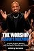 The Worship Leader's Bluepr...