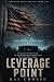 Leverage Point by L J Ribar