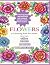 FLOWERS A COLOURING BOOK fo...