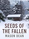 Seeds of the Fall...