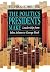 The Politics Presidents Mak...
