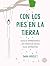 Con los pies en la tierra: ...