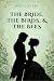 The Bride, the Birds, and the Bees by Wren Akery