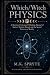 Which/Witch Physics: A Manual of Matter, Motion, Ritual and the Sacred Patterns of Reality (The Matriarch Truth Series)