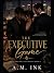 The Executive Game: A Dark ...