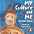 My Culture and Me and other...