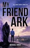 My Friend Ark