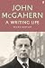 John McGahern: A Writing Life