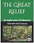 The Great Relief: An Explor...