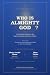 Who is God Almighty?: A Sch...