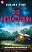 Die Bestatterin | Der packende Psychothriller voller dunkler Geheimnisse (German Edition)