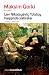 Lev Nikolayeviç Tolstoy haqqında xatirələr by Maksim Qorki