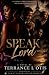 Speak Lord by Terrance Otis