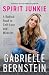 Spirit Junkie by Gabrielle Bernstein