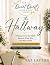 The Hallway: A 21 Day Wande...