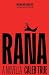 Raña by Caleb  True