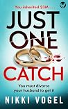 Just One Catch: A...