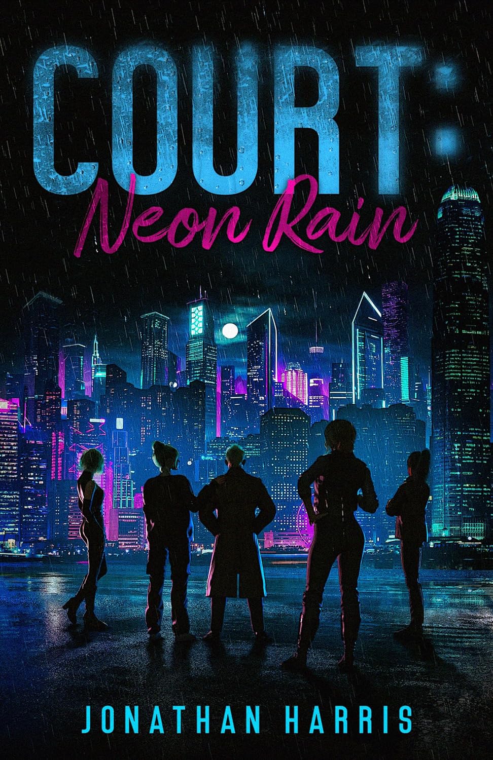 Court: Neon Rain (The Neon Rain Series #1)