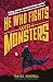 He Who Fights with Monsters (He Who Fights with Monsters, #1)
