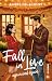 Fall in Love again and again: Une cosy romance d'automne dans la veine du pumpkin spice café de Laurie Gilmore (French Edition)