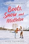 Boots, Snow and Mistletoe (Cantrell Mountain Rescue, Book 2)