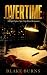 Overtime by Blake Burns